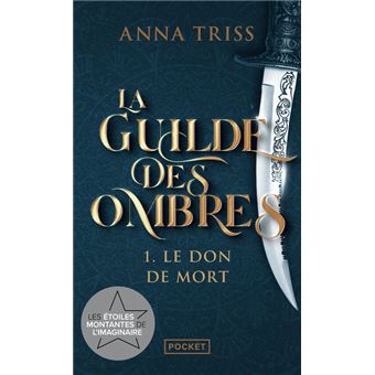 La Guilde des ombres - Tome 1 Le don de mort