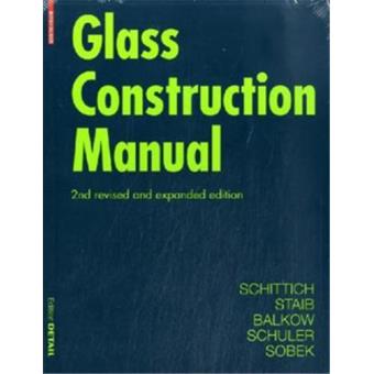Glass construction manual
