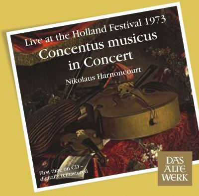 Concentus musicus - Live at the Holland festival 1973
