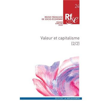 Revue française de socio-économie numéro 24 Valeur et capitalisme (2/2)