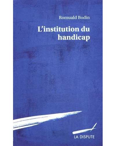 L'institution du handicap