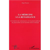 La médecine de la Renaissance