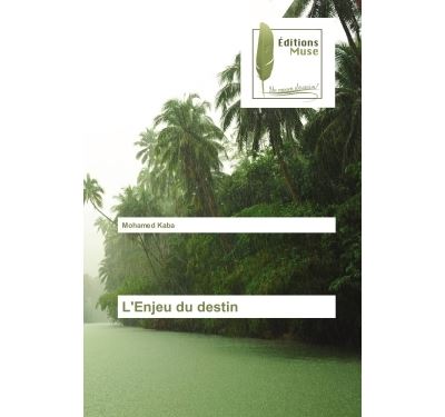 L'enjeu du destin