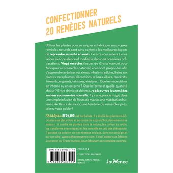 Confectionner 20 remèdes naturels
