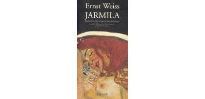 Jarmila - Ernst Weiss - broché