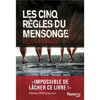 Les Cinq Regles Du Mensonge Broche Ruth Ware Heloise Esquie Achat Livre Ou Ebook Fnac