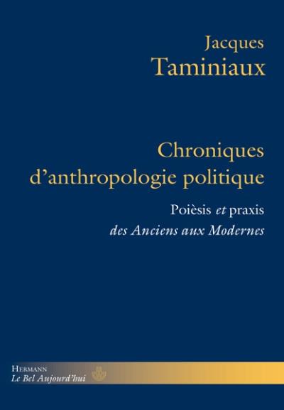 Chroniques d'anthropologie politique - Jacques Taminiaux - broché