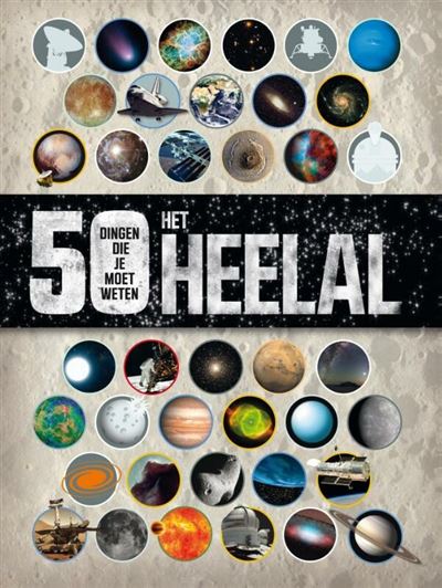 Het heelal - 50 dingen die je moet weten