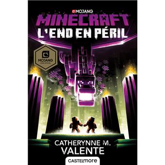 Minecraft Tome 4 Minecraft Officiel T4 L End En Peril Catherynne M Valente Broche Achat Livre Ou Ebook Fnac