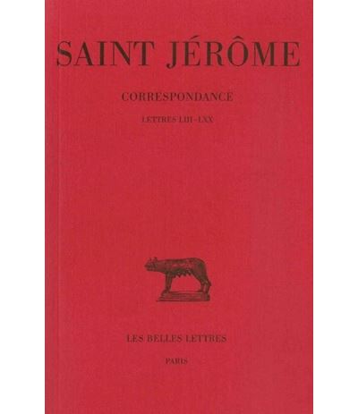 Correspondance. Tome III : Lettres LIII-LXX