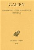 Œuvres. Tome II : Exhortation à l'étude de la médecine - Art médical