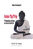 Asian Fly-Trip