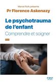 Les Psychotraumas de l'enfant - collection Rufo