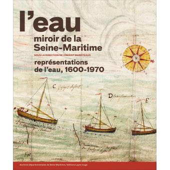 L'eau, miroir de la Seine-Maritime