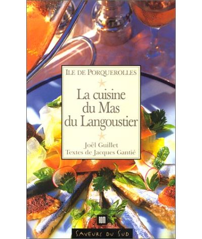 Le mas du langoustier - Jérôme Guillet - broché