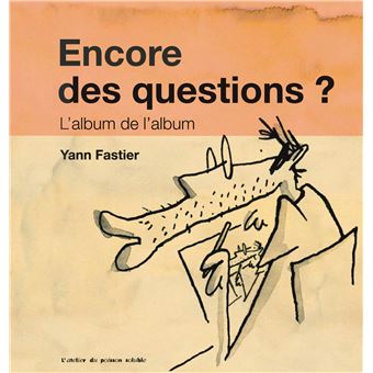 Encore des questions ?