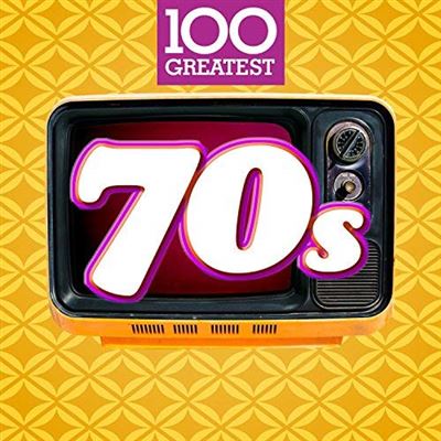 100 Greatest 70s