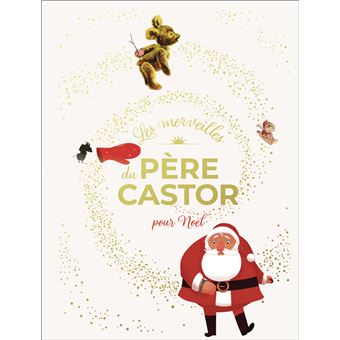 Les merveilles du Père Castor - Histoires pour Noël