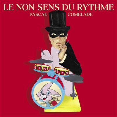 Le Non-Sens Du Rythme