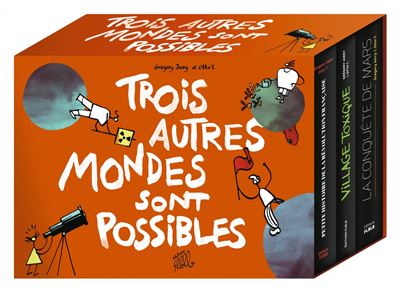 Trois autres mondes sont possibles - Grégory Jarry - (donnée non spécifiée)