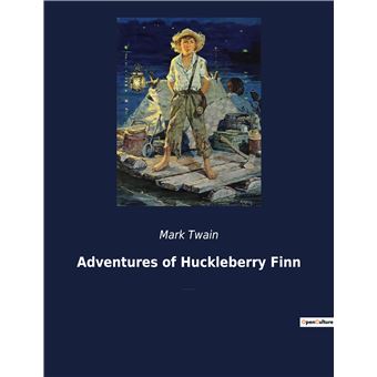 Adventures of Huckleberry Finn