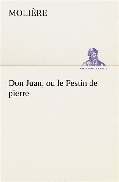 Don juan ou le festin de pierre