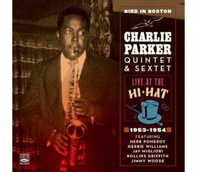 Bird in boston live at the hi hat 1953/1954