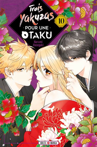 Trois yakuzas pour une otaku - 10. Tome 10