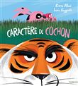 Caractère de cochon