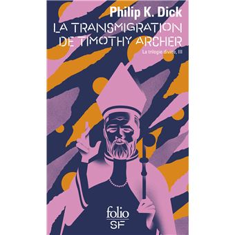 La transmigration de Timothy Archer
