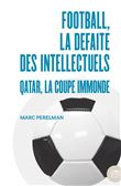 Football, la défaite des intellectuels
