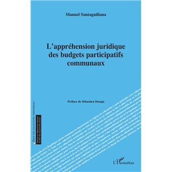 L’appréhension juridique des budgets participatifs communaux