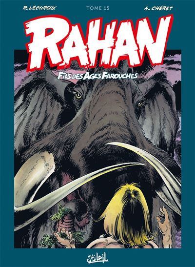 Rahan L'Intégrale 15 Nouvelle édition