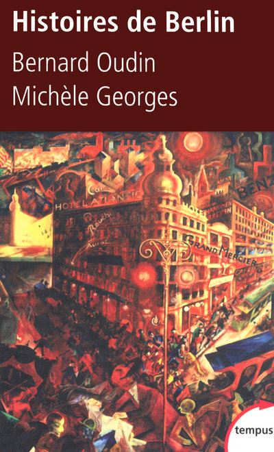 Histoires de Berlin - Bernard Oudin - Poche