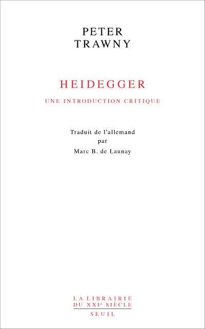 Heidegger, une introduction critique