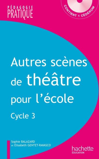 Autres scènes de théâtre pour l'école cylcle 3