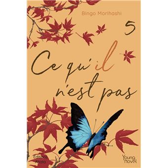 Ce qu'il n'est pas - tome 5