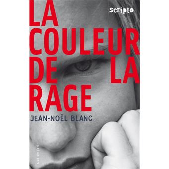 La Couleur De La Rage