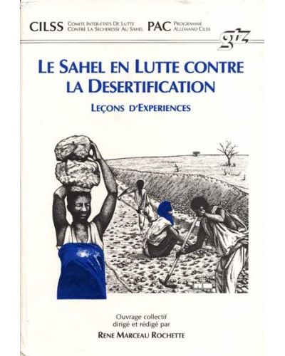 Le sahel lutte contre la desertification