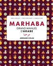 Marhaba Grand manuel d'arabe