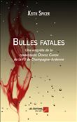 Bulles fatales