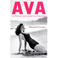 Ava, la femme qui aimait les hommes