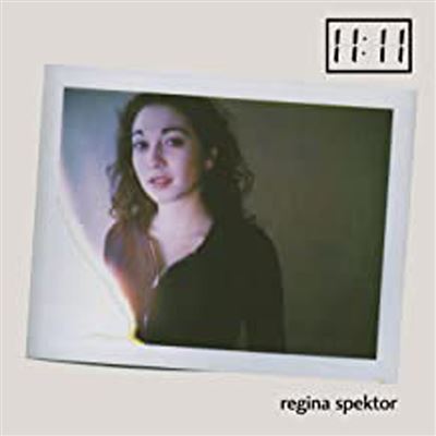 Import - Regina Spektor 11 : 11
