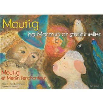 Moutig ha Marzhin ar strobineller