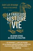La fabuleuse histoire de la vie