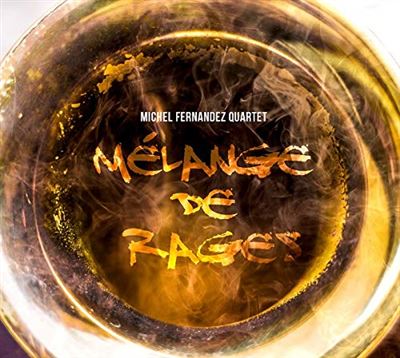 Mélange de Rages