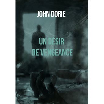 Un Désir de vengeance