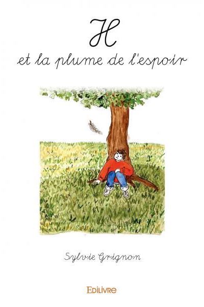 H et la plume de l'espoir