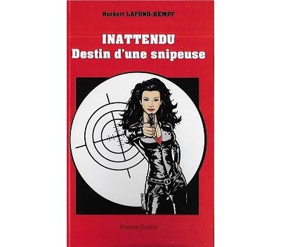 Inattendu, Destin d'une snipeuse