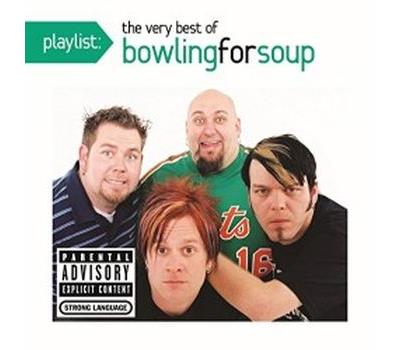 Playlist The very best of Bowling for Soup